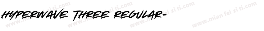 Hyperwave Three Regular字体转换